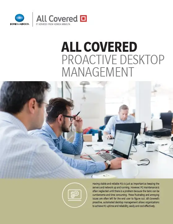 All Covered, Proactive Desktop Management, Konica-Minolta, Tri-Copy Office Equipment